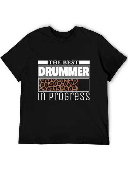 The Best Drummer In Progress T-Shirt