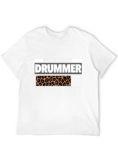 The Best Drummer In Progress T-Shirt