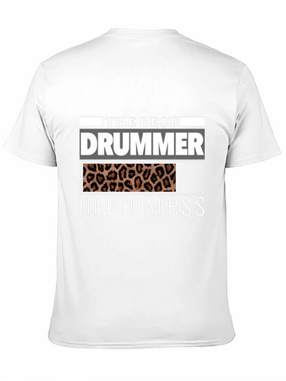 The Best Drummer In Progress T-Shirt
