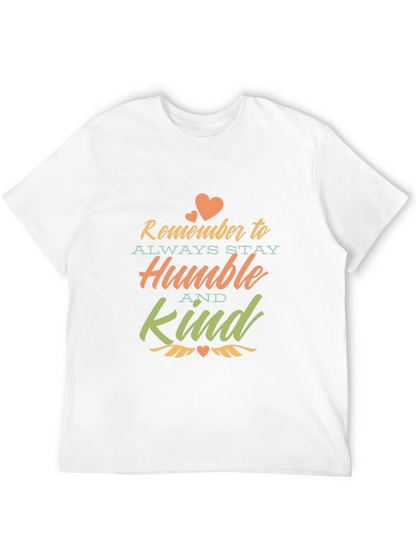 Remember to Stay Humble & Kind T-Shirt