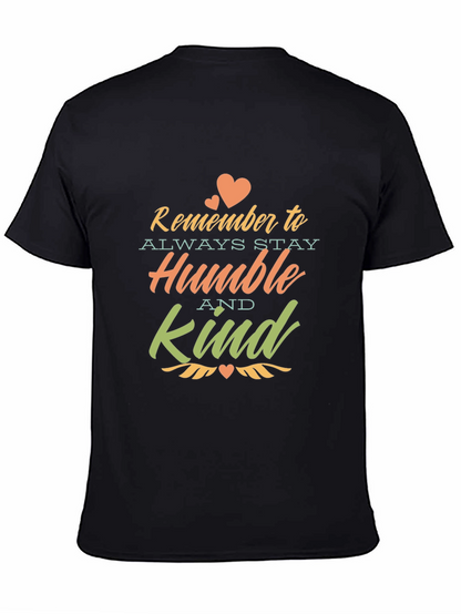Remember to Stay Humble & Kind T-Shirt