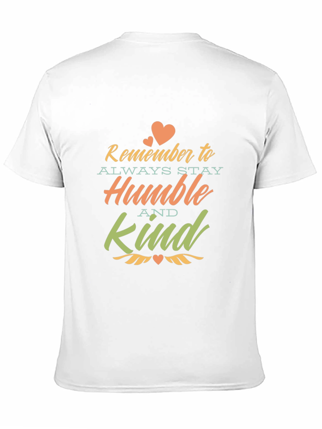 Remember to Stay Humble & Kind T-Shirt