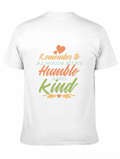 Remember to Stay Humble & Kind T-Shirt