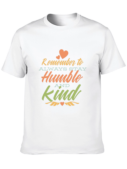 Remember to Stay Humble & Kind T-Shirt