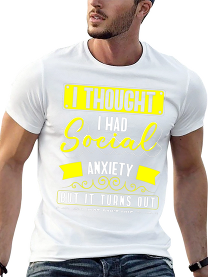 Social Anxiety Funny Graphic T-Shirt