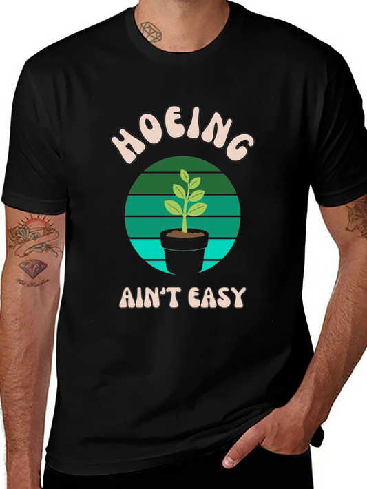 Hoing Aint Easy Black T-Shirt