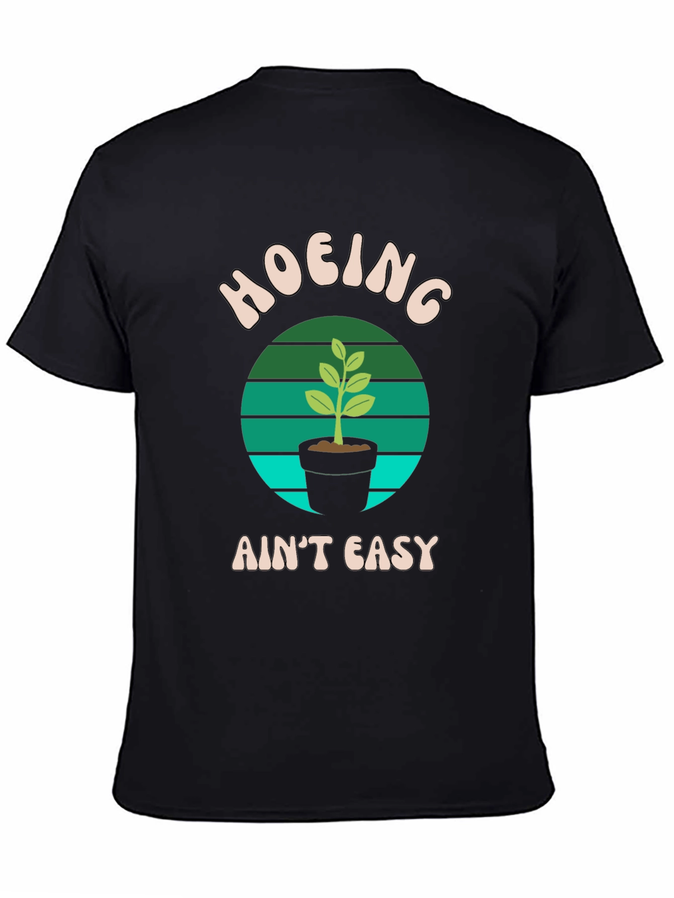 Hoing Aint Easy Black T-Shirt
