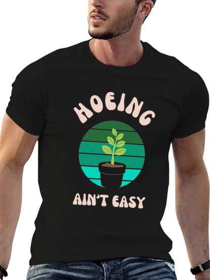 Hoing Aint Easy Black T-Shirt