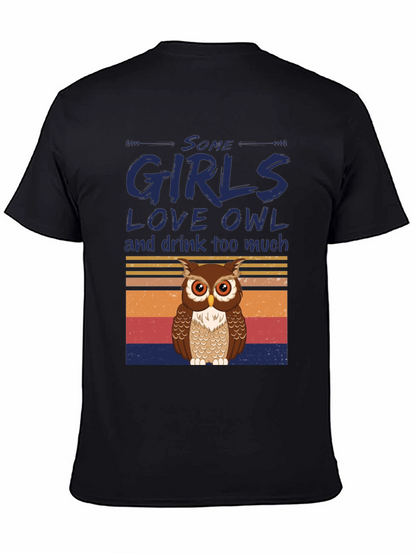 Some Girls Love Owl T-Shirt
