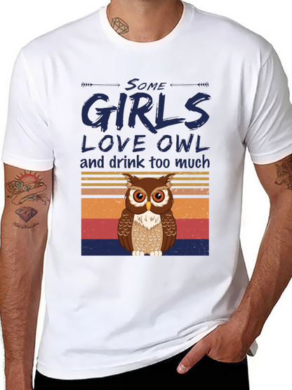 Some Girls Love Owl T-Shirt