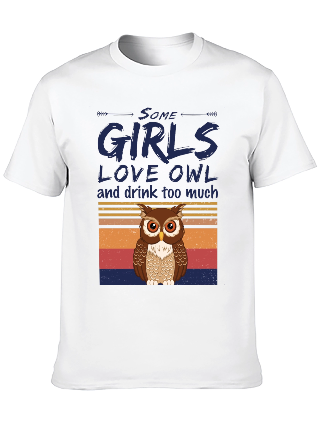 Some Girls Love Owl T-Shirt