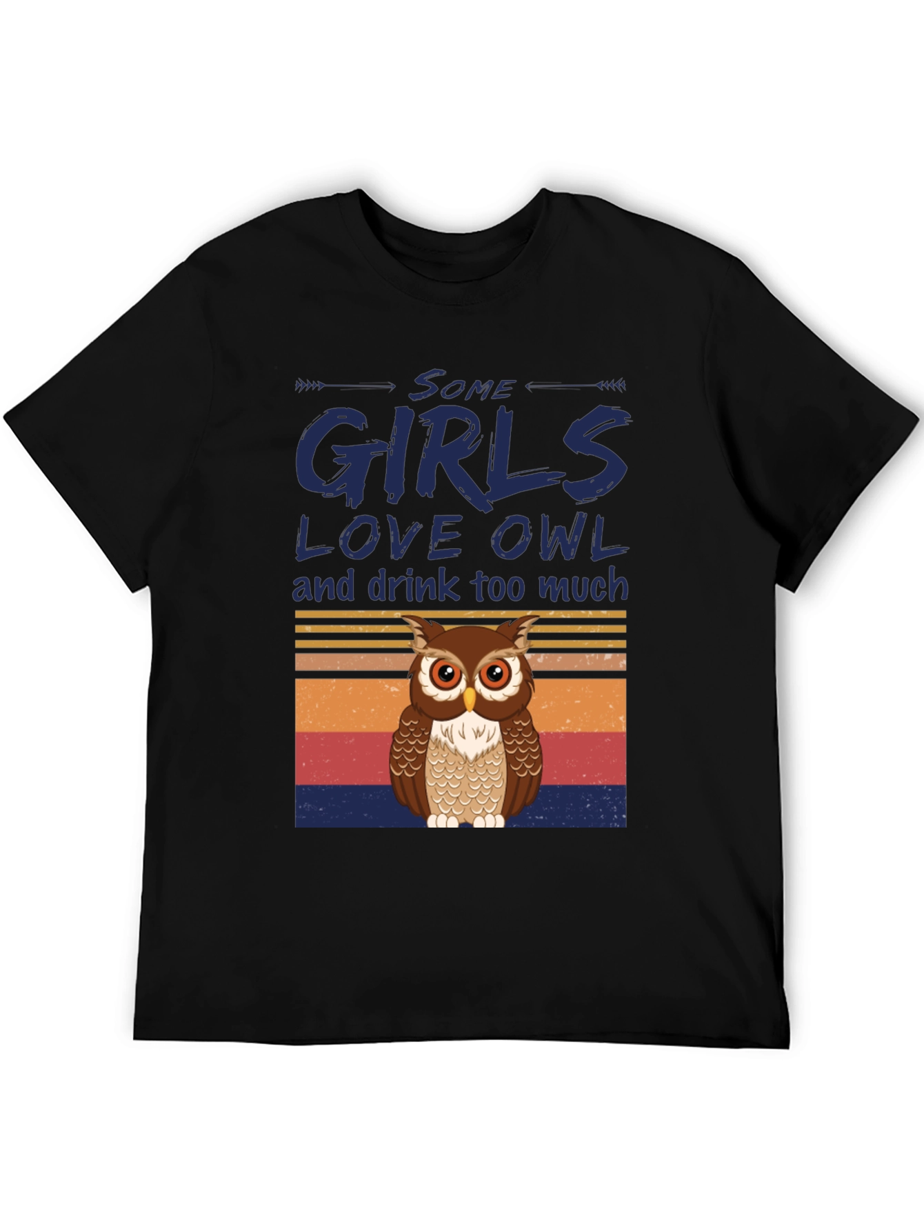 Some Girls Love Owl T-Shirt