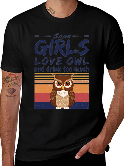 Some Girls Love Owl T-Shirt